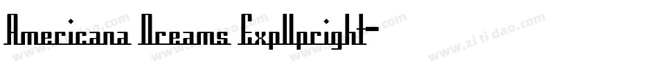 Americana Dreams ExpUpright字体转换
